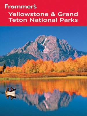 cover image of Frommer's Yellowstone and Grand Teton National Parks
